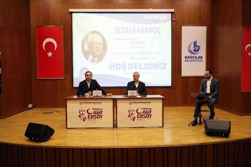 Sezai Karakoç Bağcılarda Anıldı