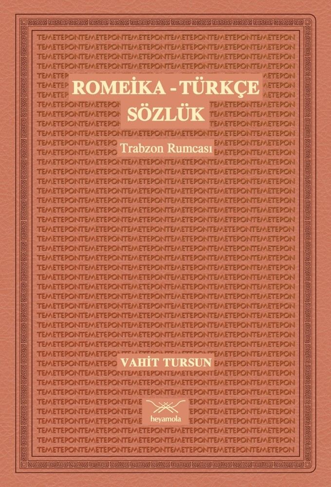 Trabzon Romeikası Sözlüğü Yayınlandı