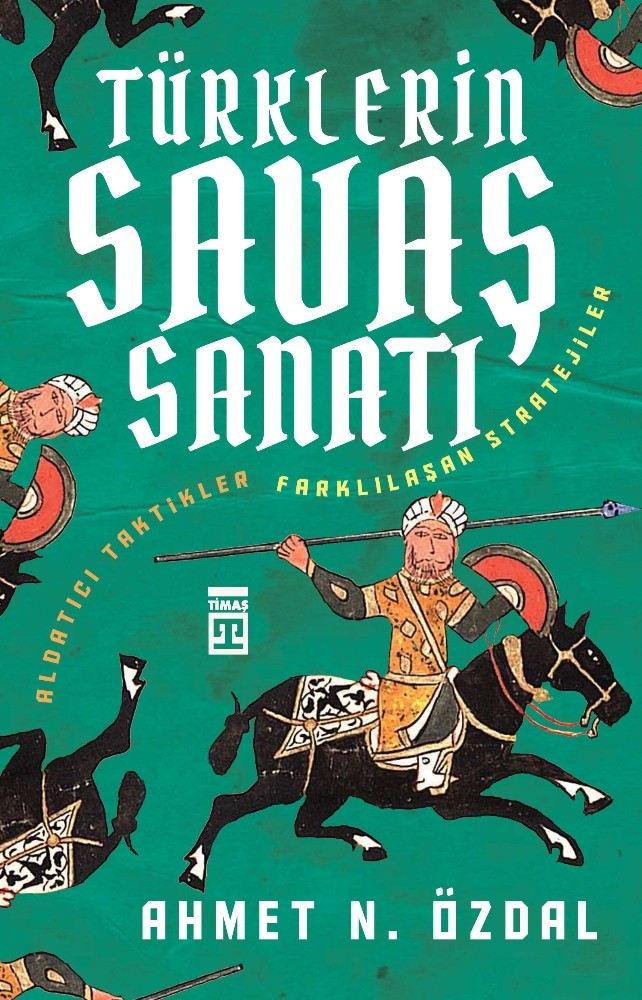 Türklerin Savaş Sanatı Raflarda