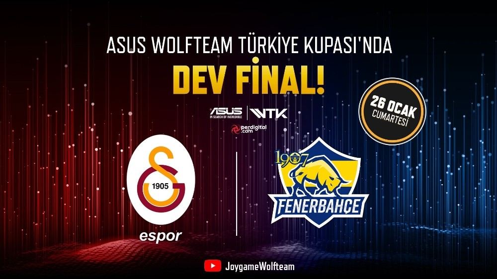 Wolfteamde Sezon Finalinin Adı: 1907 Fenerbahçe - Galatasaray Espor